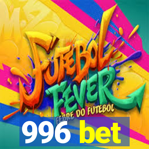 996 bet